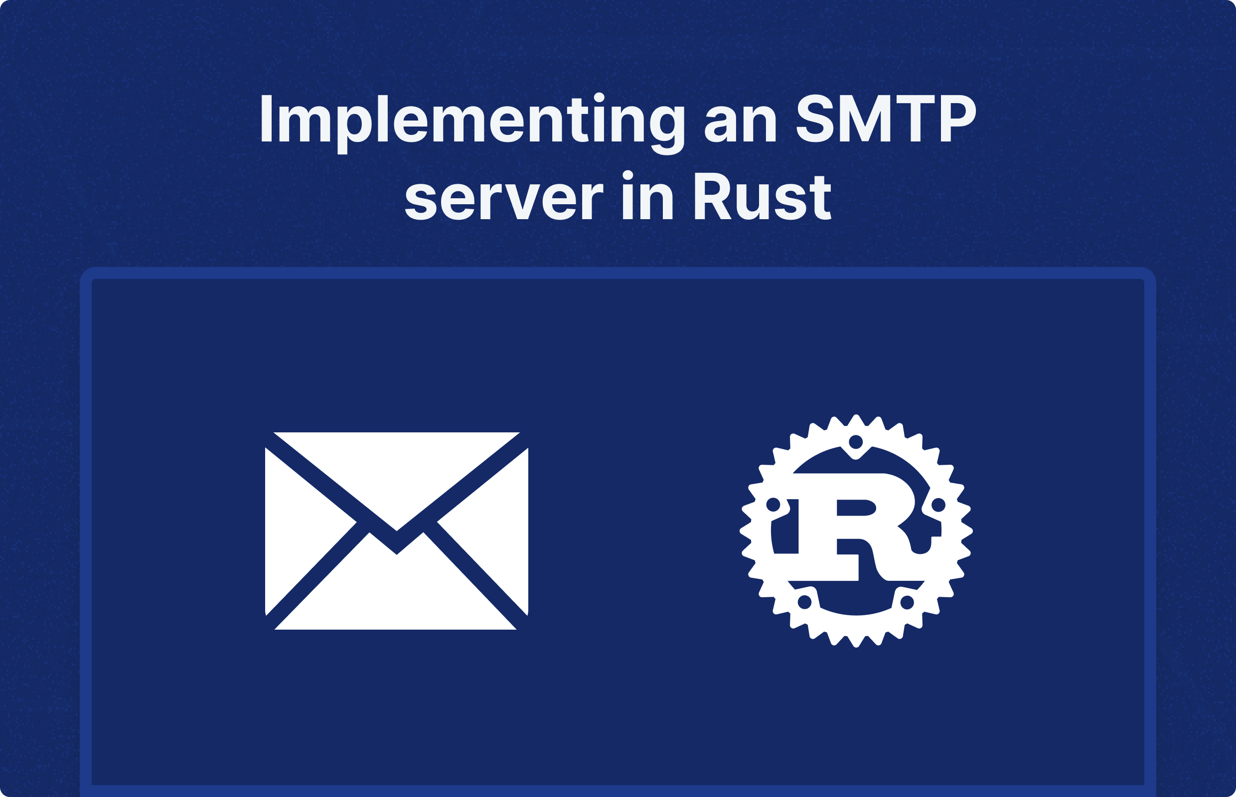 Implementing an SMTP server in Rust